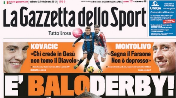 Rassegna stampa 23 febbraio 2013: le prime pagine di Gazzetta, Corriere e Tuttosport