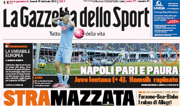 Rassegna stampa 18 febbraio 2013: le prime pagine di Gazzetta, Corriere e Tuttosport