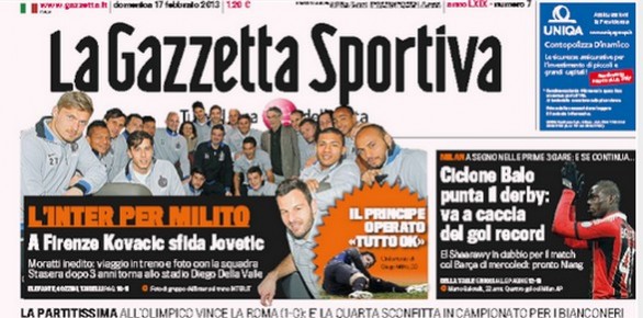 Rassegna stampa 17 febbraio 2013: le prime pagine di Gazzetta, Corriere e Tuttosport