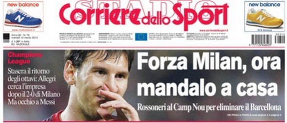Rassegna stampa 12 marzo 2013: prime pagine di Gazzetta, Corriere e Tuttosport