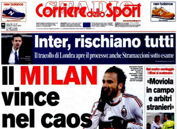 Rassegna stampa 9 marzo 2013: prime pagine di Gazzetta, Corriere e Tuttosport