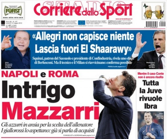 Rassegna stampa 10 maggio 2013: prime pagine di Gazzetta, Corriere e Tuttosport