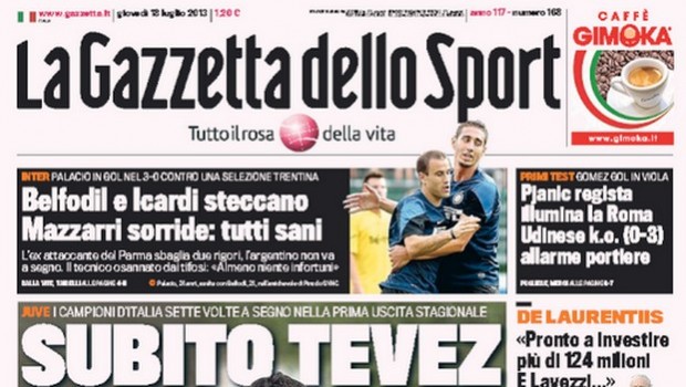 Rassegna stampa 18 luglio 2013: prime pagine di Gazzetta, Corriere e Tuttosport