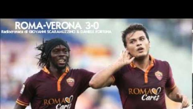 Roma-Verona 3-0 | Telecronaca di Zampa e radiocronaca di Radio Rai | Video