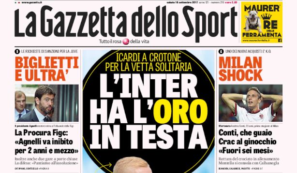 Rassegna stampa: prime pagine Gazzetta, Corriere e Tuttosport di sabato 16 settembre 2017