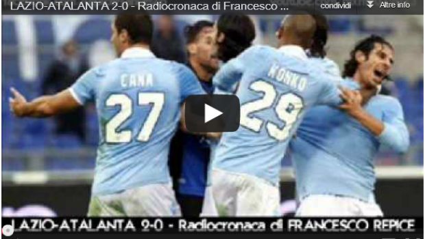 Lazio-Atalanta 2-0 | Telecronache di De Angelis e Repice | Video