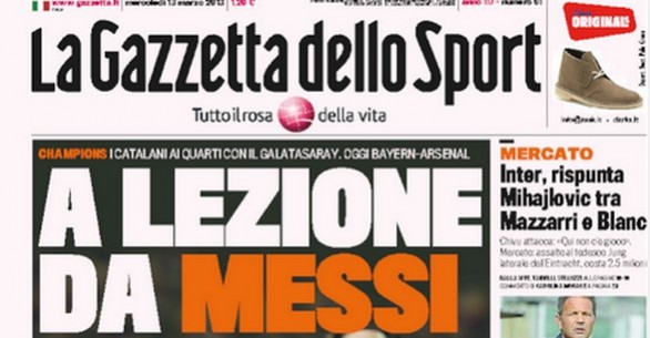Rassegna stampa 13 marzo 2013: prime pagine di Gazzetta, Corriere e Tuttosport