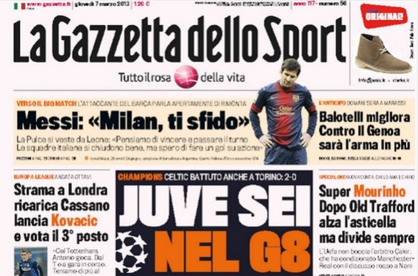 Rassegna stampa 7 marzo 2013: prime pagine di Gazzetta, Corriere e Tuttosport