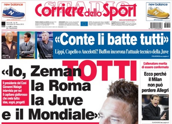 Rassegna stampa 20 marzo 2013: prime pagine di Gazzetta, Corriere e Tuttosport