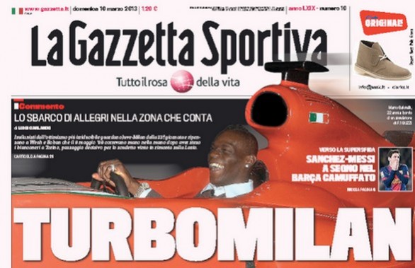 Rassegna stampa 10 marzo 2013: prime pagine di Gazzetta, Corriere e Tuttosport