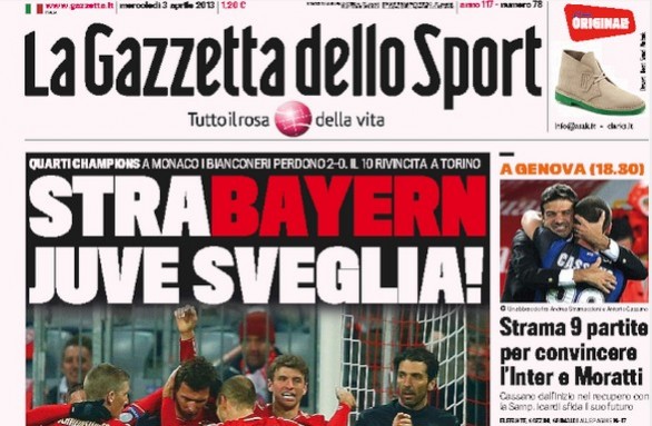Rassegna stampa 3 aprile 2013: prime pagine di Gazzetta, Corriere e Tuttosport