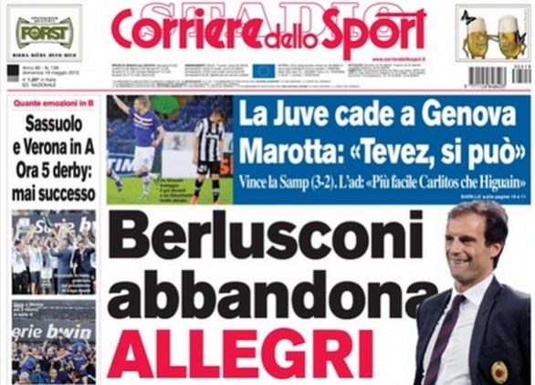 Rassegna stampa 19 maggio 2013: prime pagine di Gazzetta, Corriere e Tuttosport