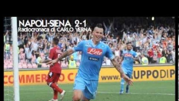 Napoli-Siena 2-1 | Telecronaca di Auriemma e radiocronaca di Verna | Video