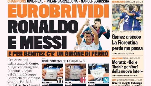 Rassegna stampa 30 agosto 2013: prime pagine di Gazzetta, Corriere e Tuttosport