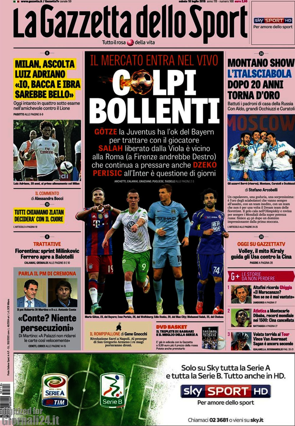 Rassegna stampa 18 luglio 2015: prime pagine di Gazzetta, Corriere e Tuttosport