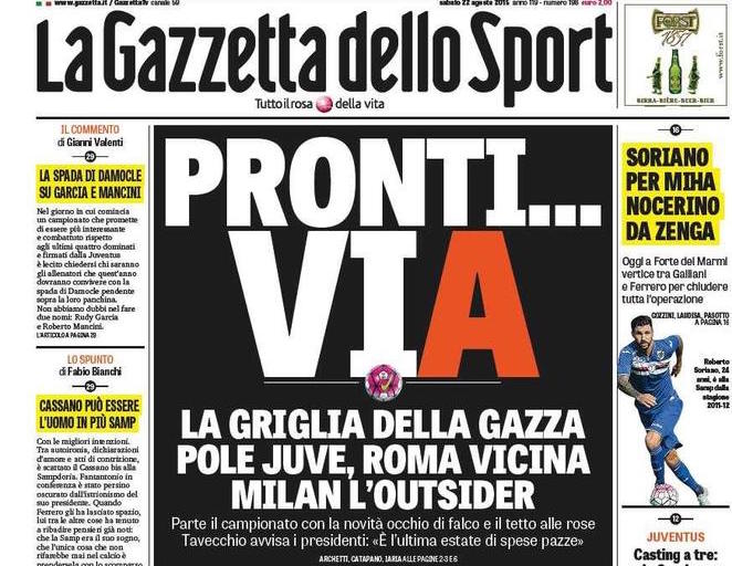 Rassegna stampa 22 agosto 2015: prime pagine Gazzetta, Corriere e Tuttosport