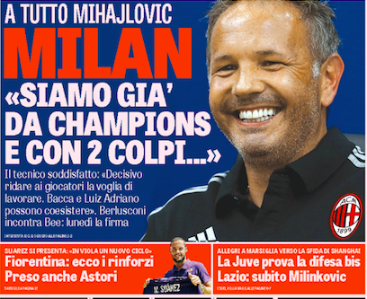 Rassegna stampa primo agosto 2015: prime pagine Gazzetta, Corriere e Tuttosport