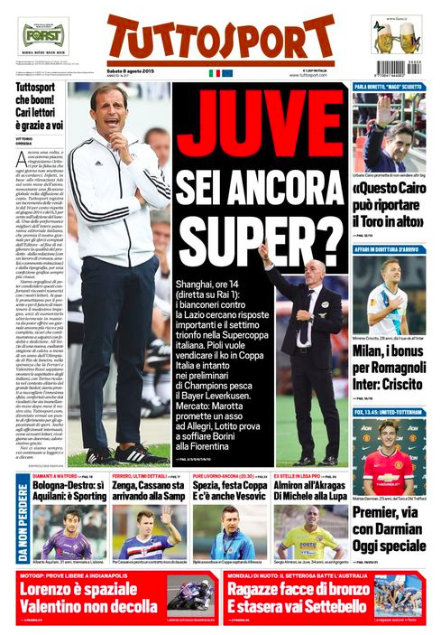 Rassegna stampa 8 agosto 2015: prime pagine Gazzetta, Corriere e Tuttosport
