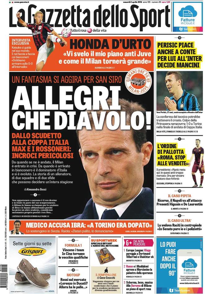 Rassegna stampa 8 aprile 2016: prime pagine Gazzetta, Corriere e Tuttosport