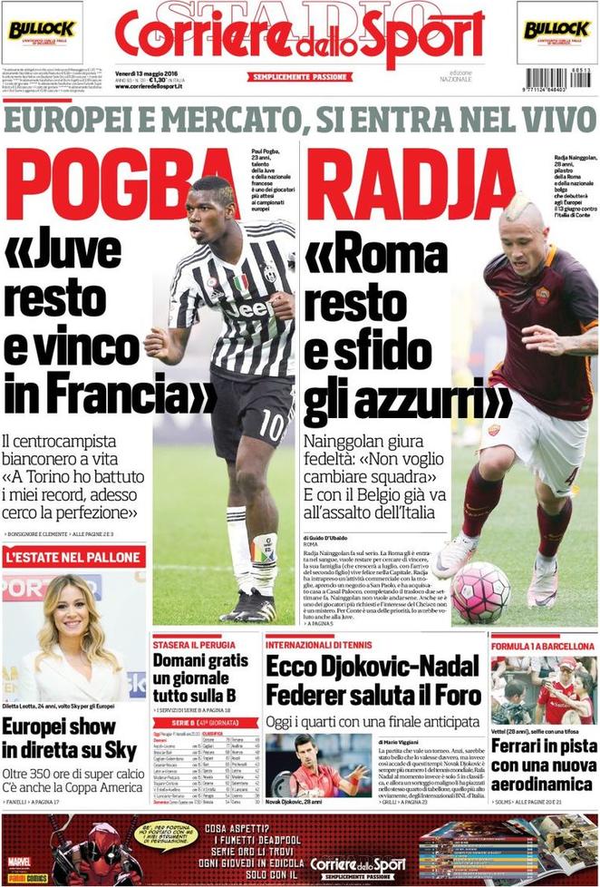 Rassegna stampa 13 maggio 2016: prime pagine Gazzetta, Corriere e Tuttosport