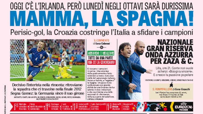 Rassegna stampa mercoledì 22 giugno 2016: prime pagine Gazzetta, Corriere e Tuttosport