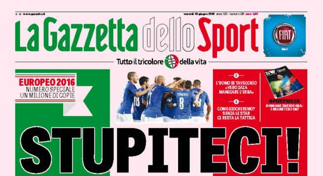 Rassegna stampa venerdì 10 giugno 2016: prime pagine Gazzetta, Corriere e Tuttosport
