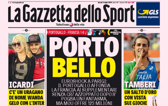 Rassegna stampa lunedì 11 luglio 2016: prime pagine Gazzetta, Corriere e Tuttosport
