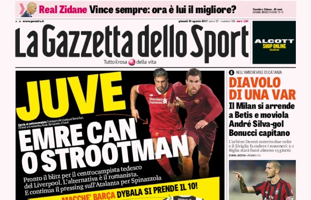 Rassegna stampa: prime pagine Gazzetta, Corriere e Tuttosport di giovedì 10 agosto 2017